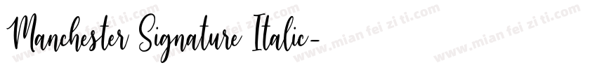 Manchester Signature Italic字体转换